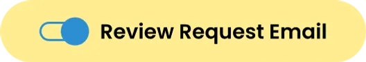 Push button for review request email