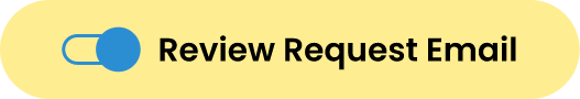 Push button for review request email